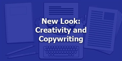 New Look: Creativity and Copywriting
