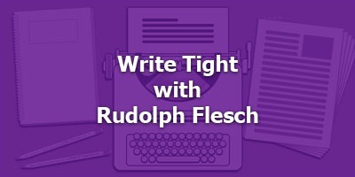 Write Tight With Rudolph Flesch
