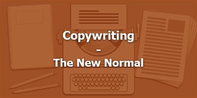 Copywriting - The New Normal