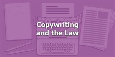 Copywriting and the Law