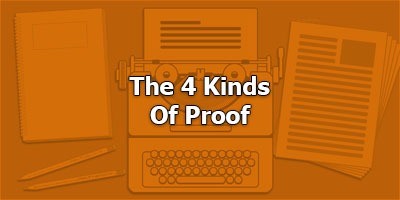 The 4 Kinds of Proof