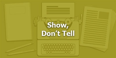 Episode 078 - Show, Don’t Tell