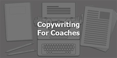 Episode 080 - Copywriting for Coaches  