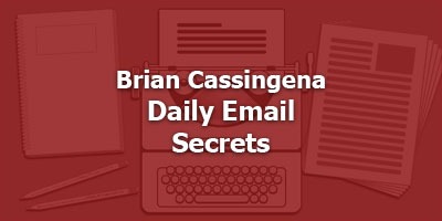 Episode 082 - Brian Cassingena – Daily Email Secrets