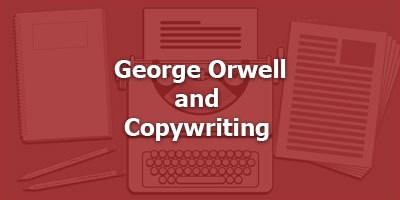 Episode 092 - George Orwell and Copywriting