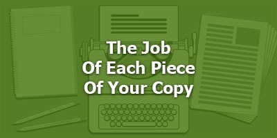 Episode 097 - The Job of Each Piece of Your Copy