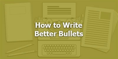 Episode 006 - How to Write Better Bullets