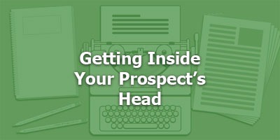 Episode 014 - Getting Inside Your Prospect's Head