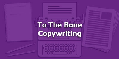 To The Bone Copywriting