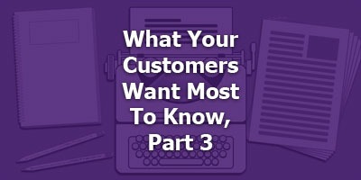 What Your Customers Want Most To Know, Part 3 - Old Masters Seriesv