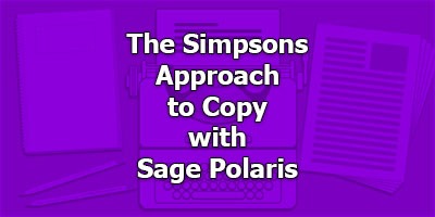 The Simpsons Approach to Copy, with Sage Polaris