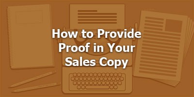 Episode 009 - How to Provide Proof in Your Sales Copy